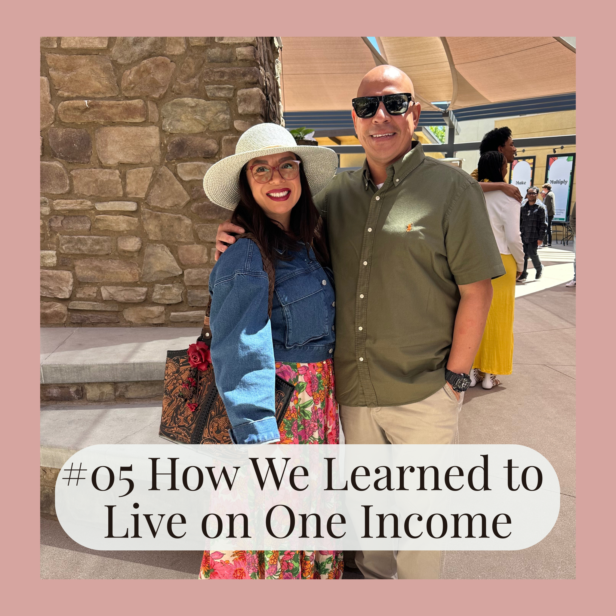 #05 How We Learned to Live on One Income: Biblical Stewardship, Smart Budgeting, and Simple Strategies for Moms Transitioning Home