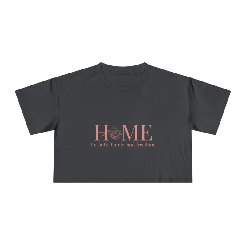 Home for Faith, Family, and Freedom Women's Crop Tee, for patriotic and Christian moms